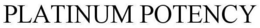 PLATINUM POTENCY trademark
