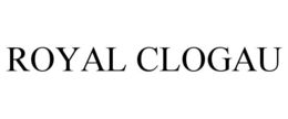 ROYAL CLOGAU trademark