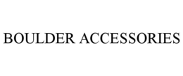 BOULDER ACCESSORIES trademark