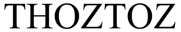 THOZTOZ trademark