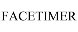 FACETIMER trademark