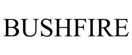 BUSHFIRE trademark
