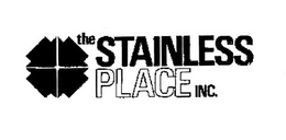 THE STAINLESS PLACE INC. trademark