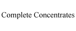 COMPLETE CONCENTRATES trademark