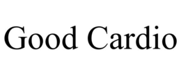 GOOD CARDIO trademark