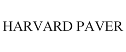 HARVARD PAVER trademark