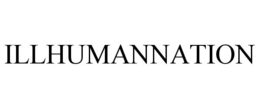 ILLHUMANNATION trademark