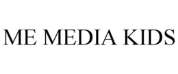 ME MEDIA KIDS trademark
