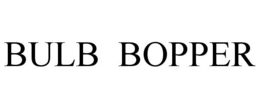 BULB BOPPER trademark