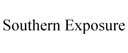 SOUTHERN EXPOSURE trademark
