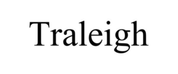 TRALEIGH trademark