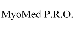 MYOMED P.R.O. trademark