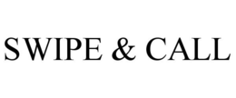 SWIPE & CALL trademark