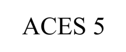 ACES 5 trademark