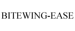 BITEWING-EASE trademark
