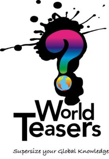 WORLD TEASERS SUPERSIZE YOUR GLOBAL KNOWLEDGE  ? trademark