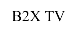 B2X TV trademark