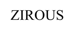 ZIROUS trademark