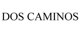 DOS CAMINOS trademark