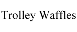 TROLLEY WAFFLES trademark