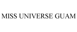 MISS UNIVERSE GUAM trademark