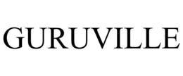 GURUVILLE trademark