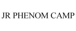 JR PHENOM CAMP trademark