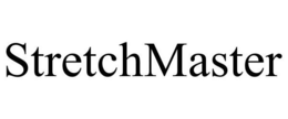 STRETCHMASTER trademark