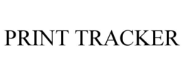PRINT TRACKER trademark