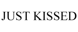 JUST KISSED trademark