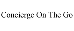 CONCIERGE ON THE GO trademark