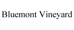BLUEMONT VINEYARD trademark