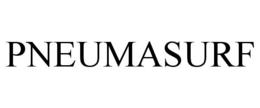 PNEUMASURF trademark