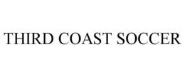 THIRD COAST SOCCER trademark