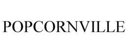 POPCORNVILLE trademark