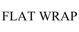 FLAT WRAP trademark
