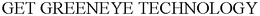 GET GREENEYE TECHNOLOGY trademark