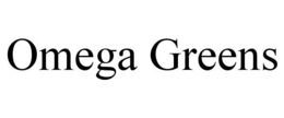 OMEGA GREENS trademark