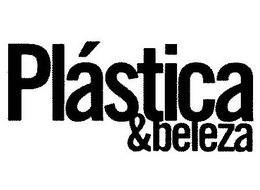 PLÁSTICA & BELEZA trademark