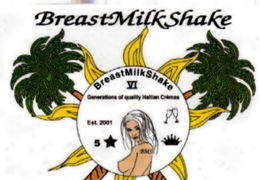 BREASTMILKSHAKE, VI GENERATIONS OF QUALITY HAITIAN CRÈMAS, EST 2001.  BMS trademark