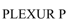 PLEXUR P trademark