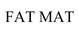 FAT MAT trademark