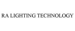 RA LIGHTING TECHNOLOGY trademark