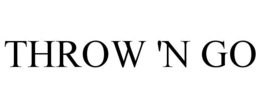 THROW 'N GO trademark