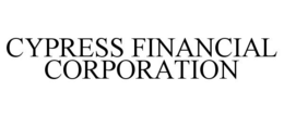 CYPRESS FINANCIAL CORPORATION trademark