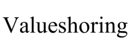 VALUESHORING trademark