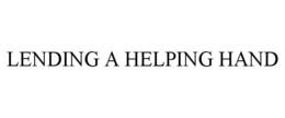 LENDING A HELPING HAND trademark