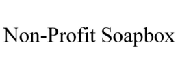 NON-PROFIT SOAPBOX trademark