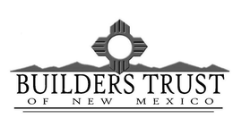 BUILDERS TRUST OF NEW MEXICO trademark