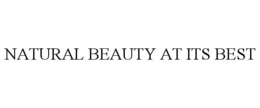 NATURAL BEAUTY AT ITS BEST trademark